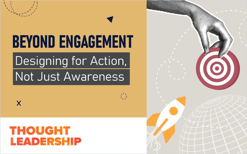 Designing for Action, Not Just Awareness