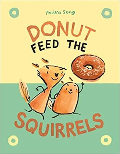 Summer Reading List Donut Feed the Squirrels Donut Feed the Squirrels book cover