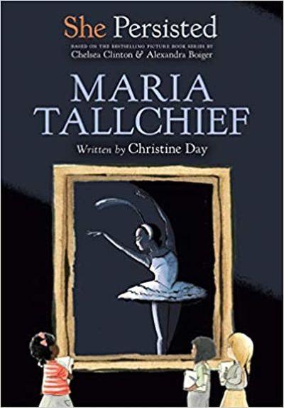 2022 Summer Reading List: Maria Tallchief She Persisted: Maria Tallchief