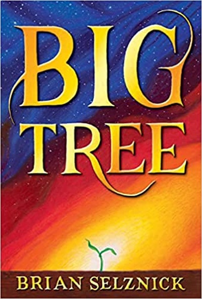Summer Reading List 2023: Big Tree Book cover for Big Tree, a middle school summer reading list 2023 pick