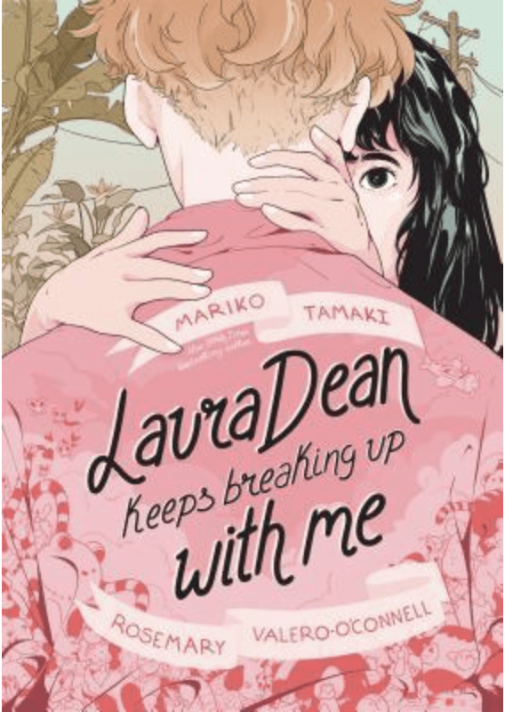 Diverse Graphic Novels For Tweens & Teens 6 Book Cover of Laura Dean Keeps Breaking Up With Me