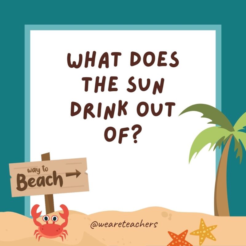 What does the sun drink out of? What does the sun drink out of?