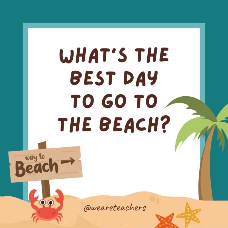 What’s the best day to go to the beach? What’s the best day to go to the beach?