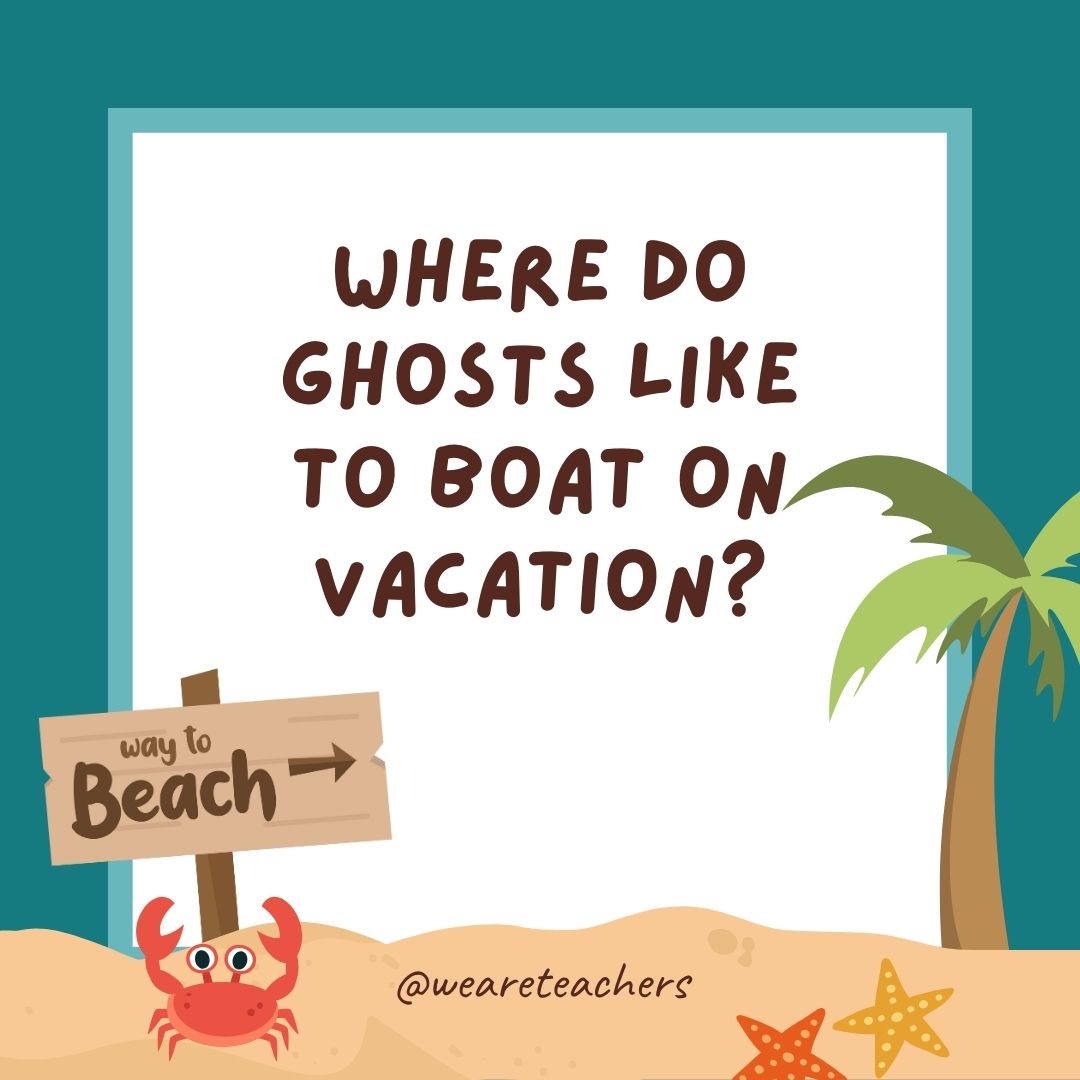 Where do ghosts like to boat on vacation? Lake Eerie. Where do ghosts like to boat on vacation? Lake Eerie.