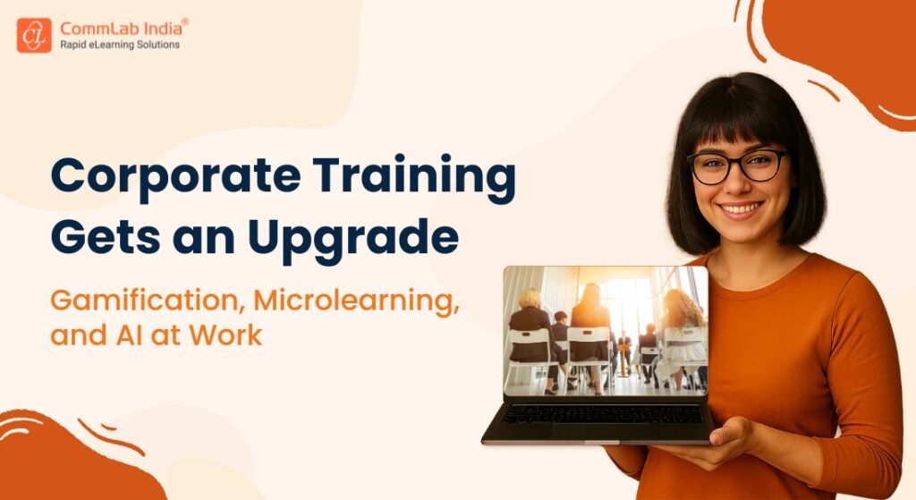 How Corporate Training Companies Are Evolving with Gamification, Microlearning, and AI