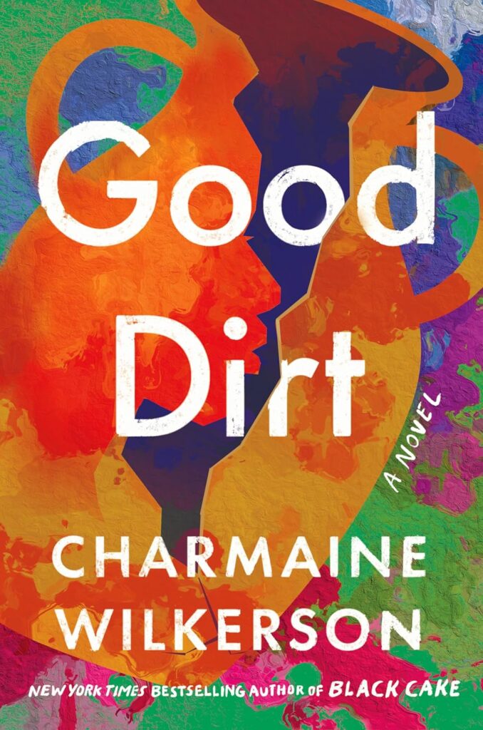 Good Dirt- best books for summer