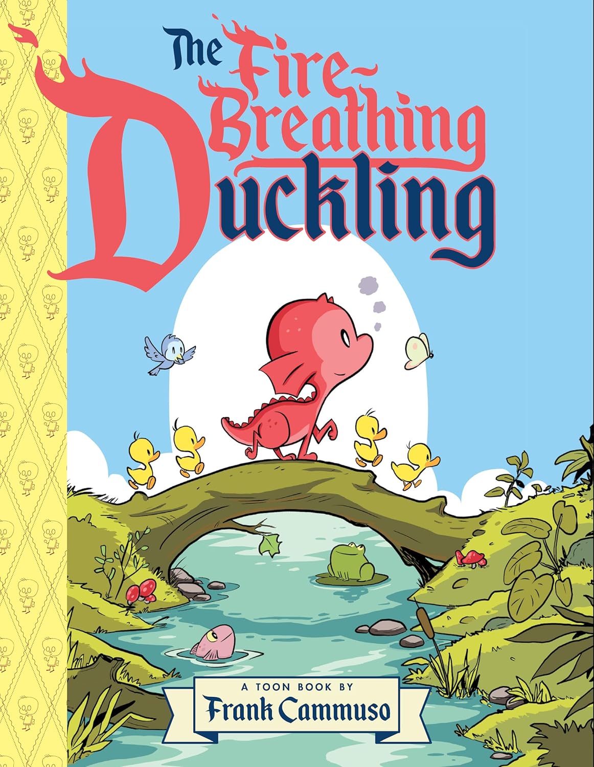 The Fire-Breathing Duckling book The Fire-Breathing Duckling book cover