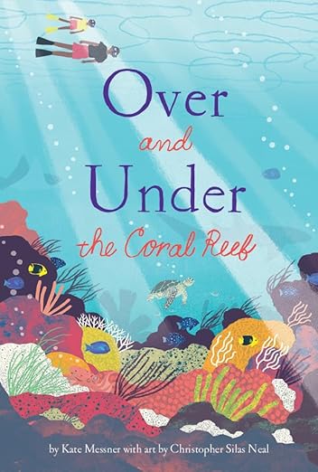 Over and Under the Coral Reef book Over and Under the Coral Reef book cover