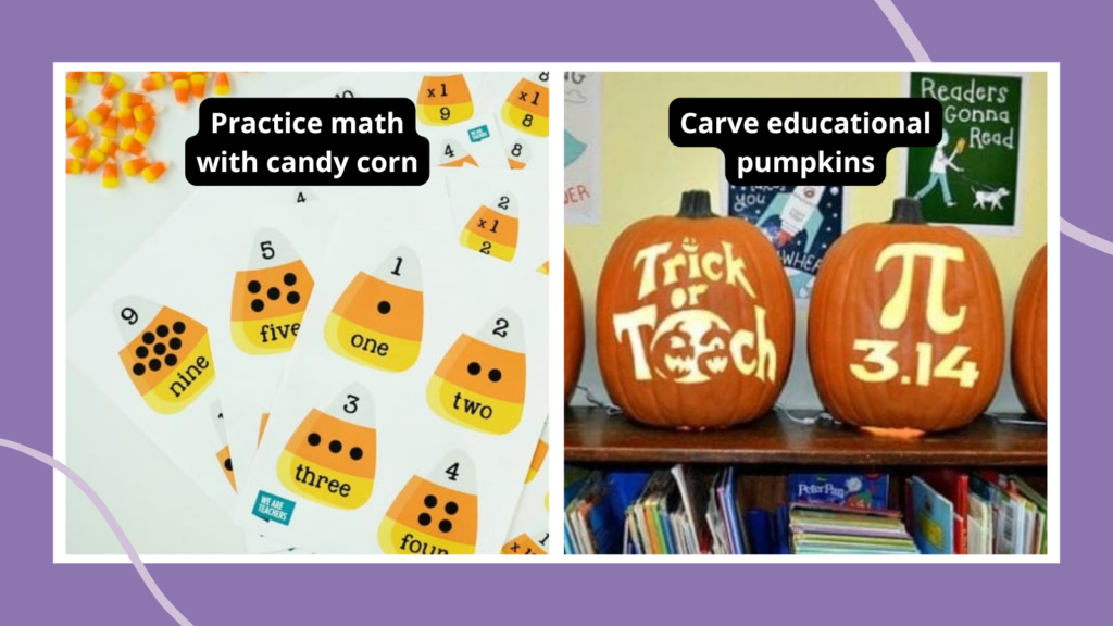 Examples of Halloween activities including doing candy corn math and carving educational pumpkins