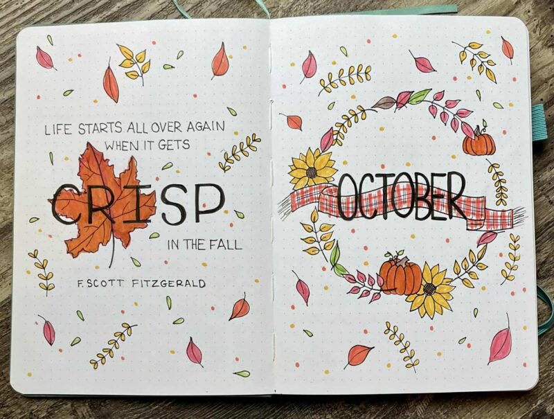 Bullet Journal Ideas Bullet journal spread for October, with quote and illustrations