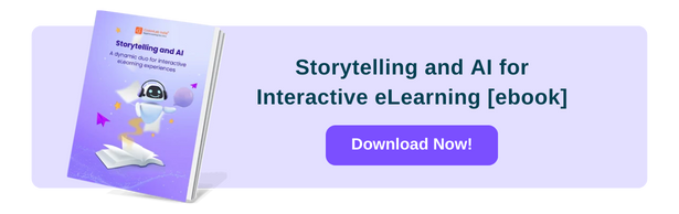 Storytelling and AI: The Magical Duo for Interactive eLearning