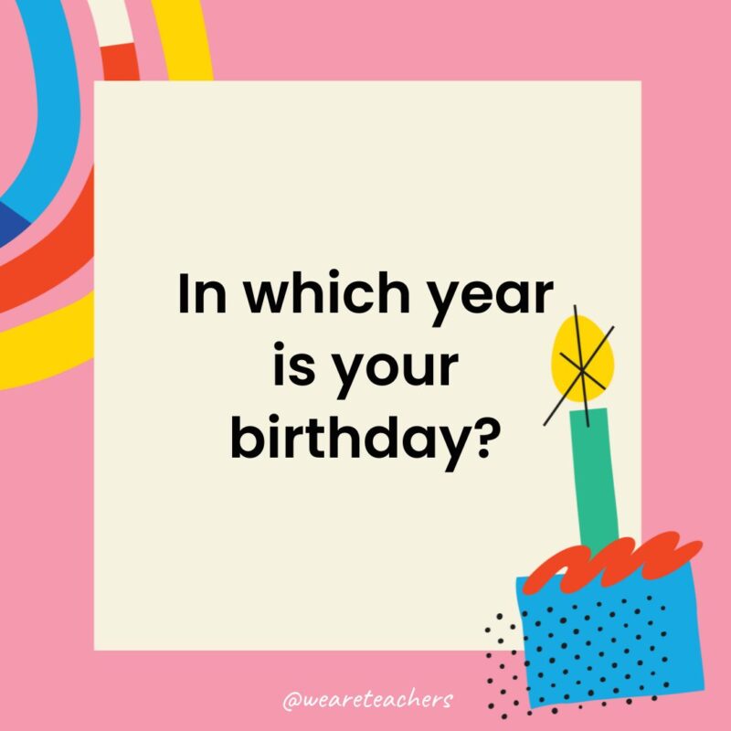 Birthday Jokes for Kids a birthday frame with the joke: In which year is your birthday?