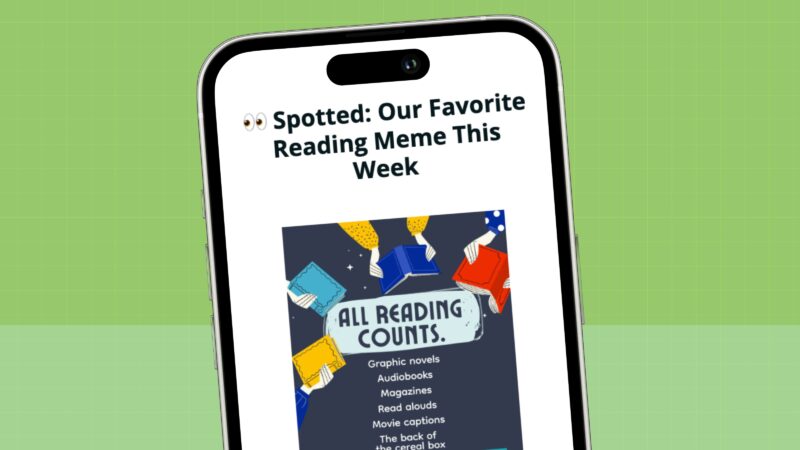 Get a Weekly Dose of Book Joy and ELA Magic When You Subscribe to Our We Heart Books Newsletter