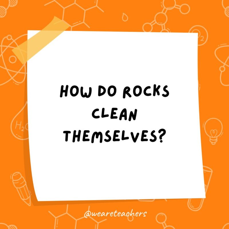 a post it note clipart with the joke: how do rocks clean themselves?