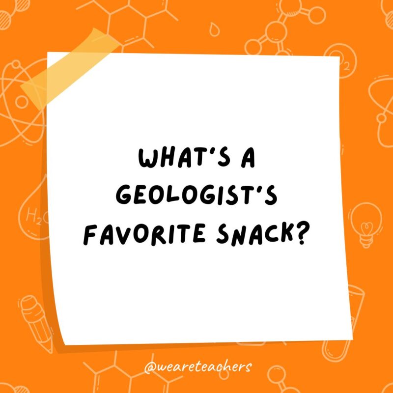 a post it note clipart with the joke: what’s a geologist’s favorite snack?