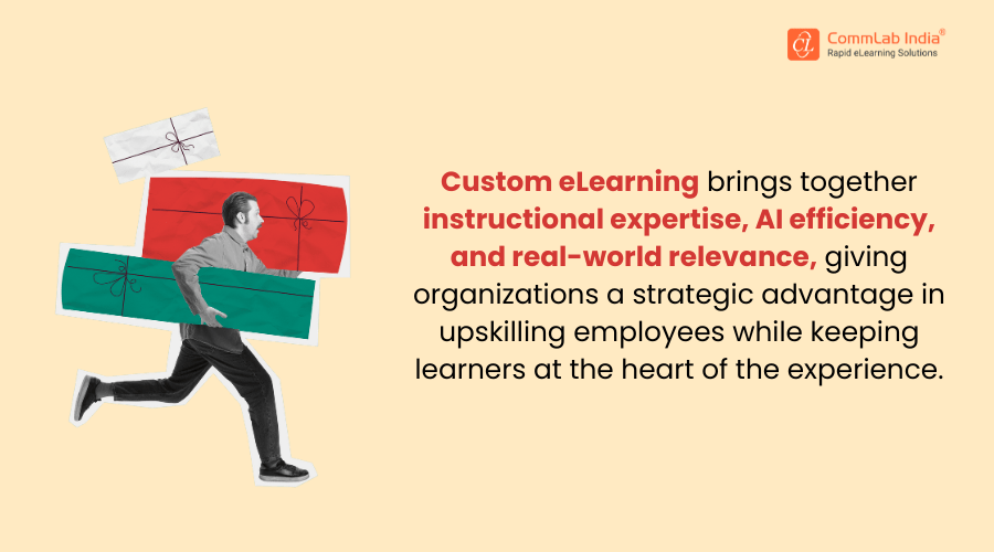 How does Custom eLearning Give You a Strategic Upskilling Edge?