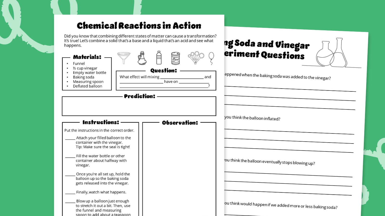 Baking Soda and Vinegar Experiment Feature Baking soda and vinegar experiment printable worksheets on green background.