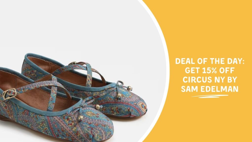 Deal of the Day: Get 15% off Circus NY by Sam Edelman