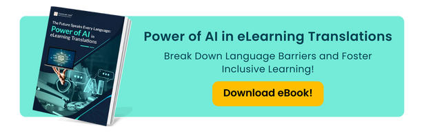 eLearning Translations: Harnessing the Power of AI