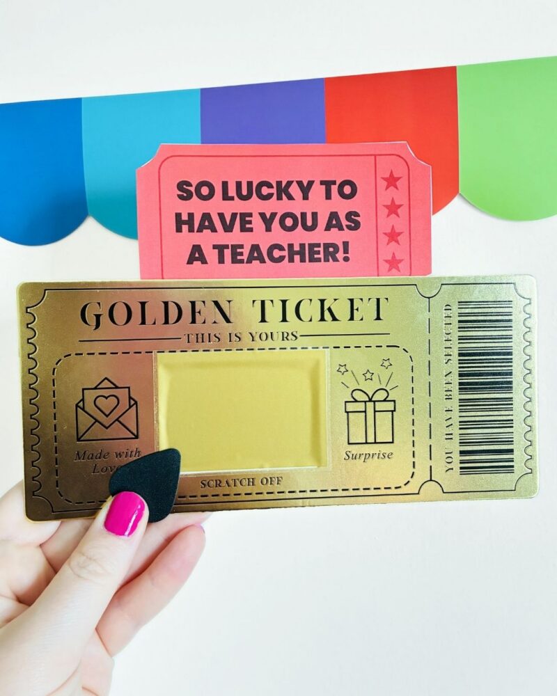 an image of a teacher gift with a gift tag for teachers printable: golden scratch off ticket