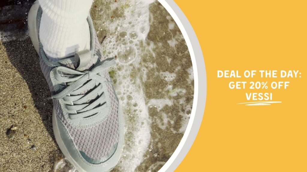 Text: Deal of the Day: Get 20% Off Vessi