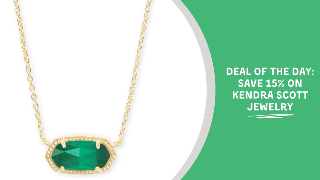 Image Text: Deal of the Day: Save 15% on Kendra Scott Jewelry