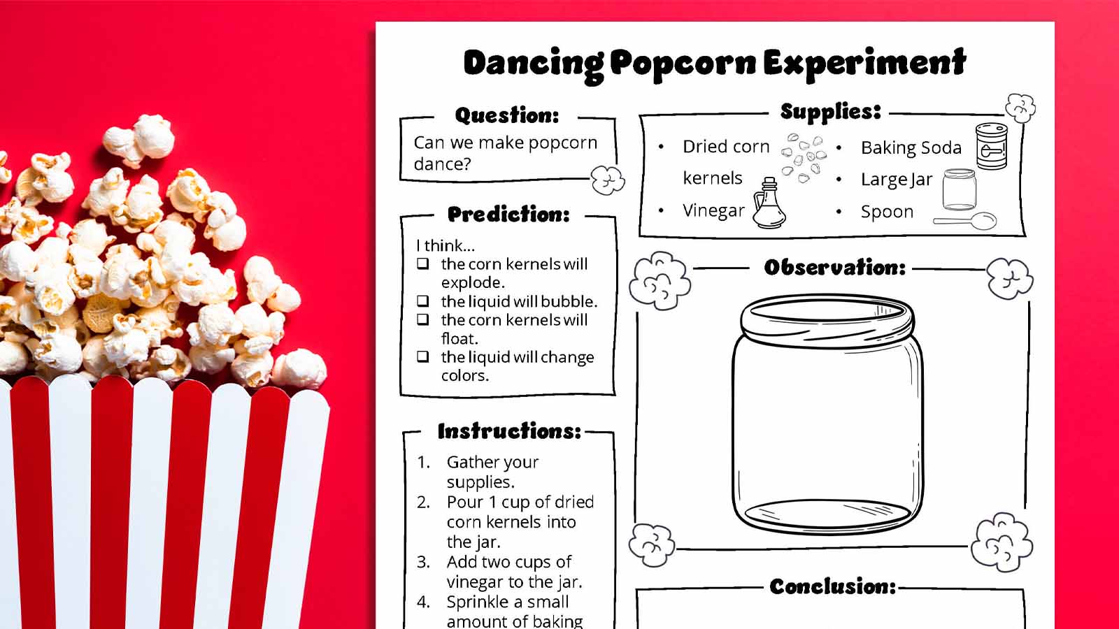 Dancing Popcorn Experiment Dancing popcorn experiment worksheet with a tub of popcorn on a red rectangular background as an example of kindergarten science experiments