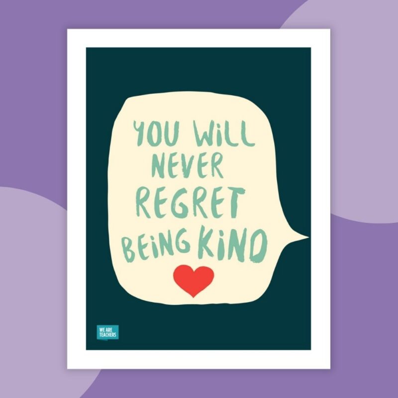 Kindness poster for the classroom No Regrets